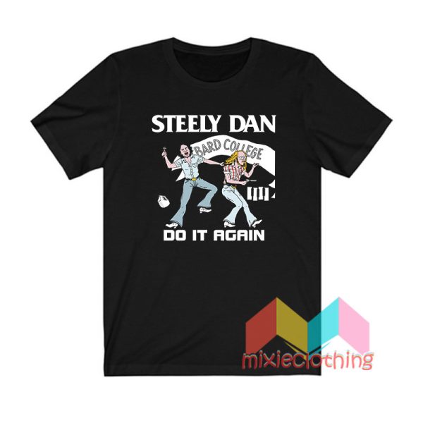 Steely Dan Bard College Do It Again T shirt