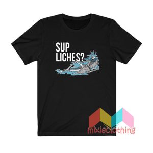 Sup Liches T shirt