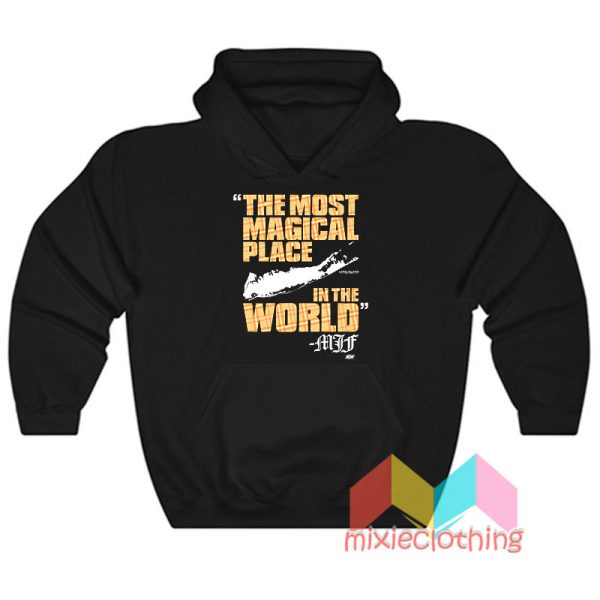 The Most Magical Place In The World Hoodie