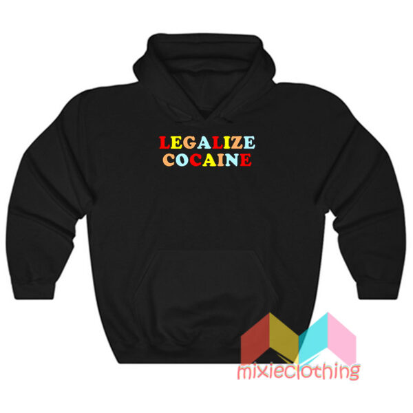 Legalize Cocaine Hoodie