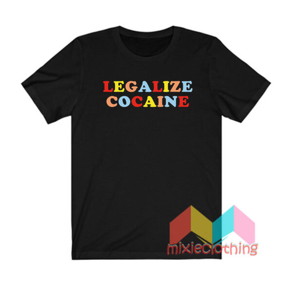 Legalize Cocaine T shirt