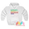 Marginal Slight Enhanced Moderate High Hoodie