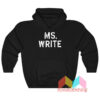 Ms Write Hoodie