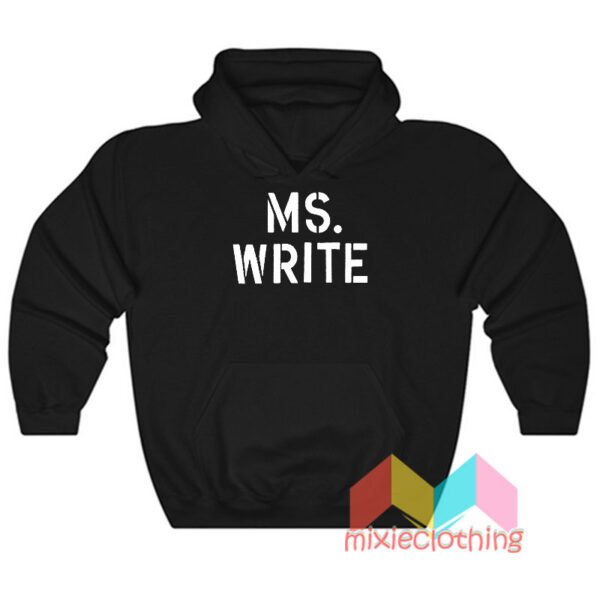 Ms Write Hoodie