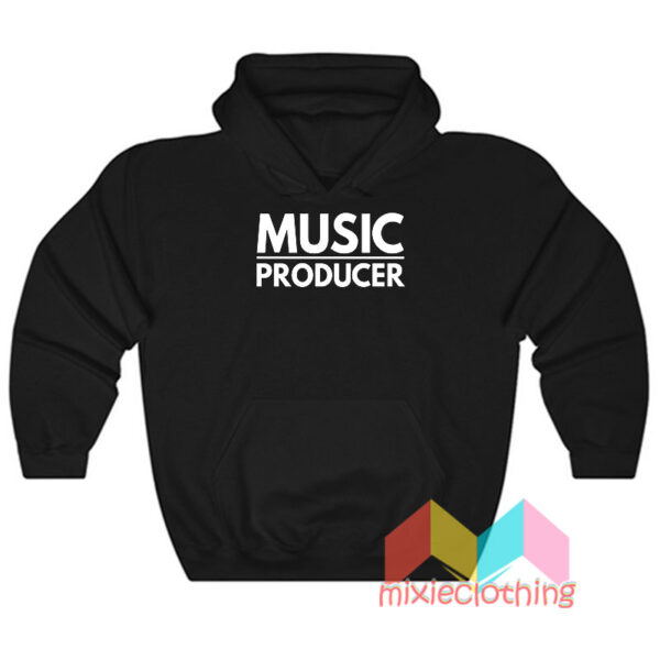 Music Producer Hoodie