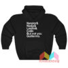 Nandor Nadja Laszlo Colin But Not You Guillermo Hoodie