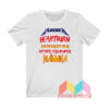 Nausea Heartburn Indigestion Upset T shirt