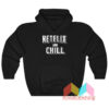 Netflix And Chill Origin Hoodie