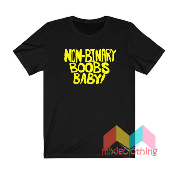 Non Binary Boobs Baby T shirt