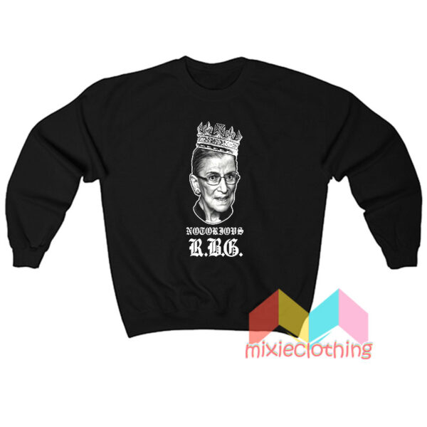 Notorious RBG Crown Sweatshit