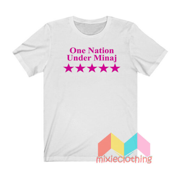 One Nation Under Minaj T shirt