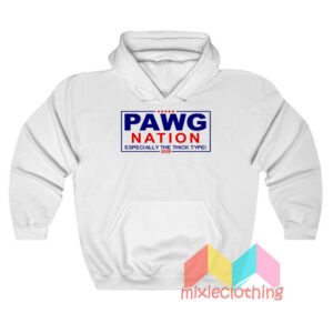 Pawg Nation Hoodie