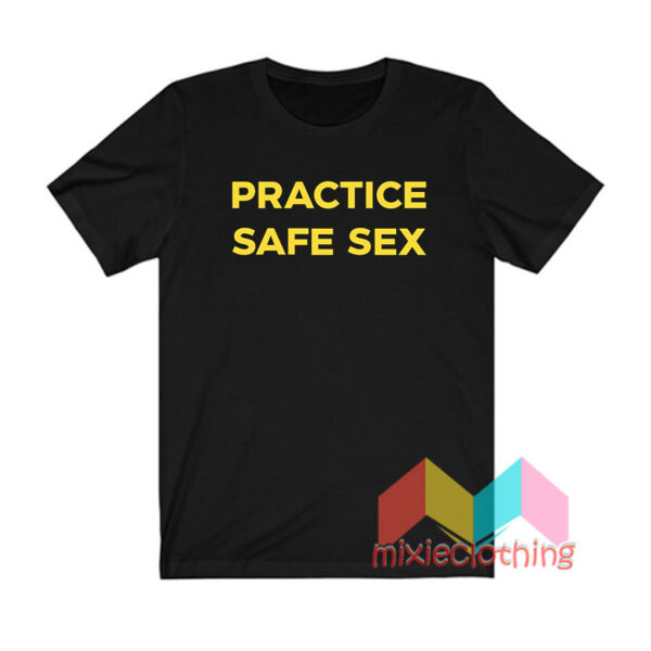 Practice Safe Sex Danny Duncan T shirt