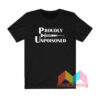 Proudly Unpoisoned T shirt