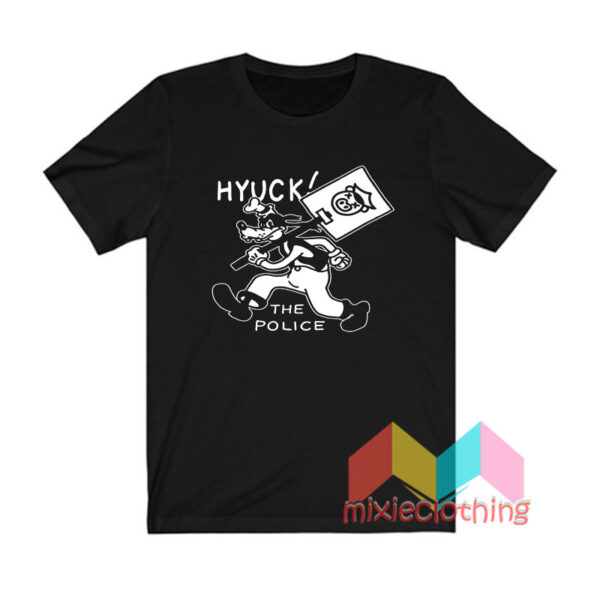 Hyuck The Police T shirt