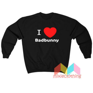 I Love Bad Bunny Sweatshirt