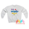 I'm A Wiggly Mom Sweatshirt