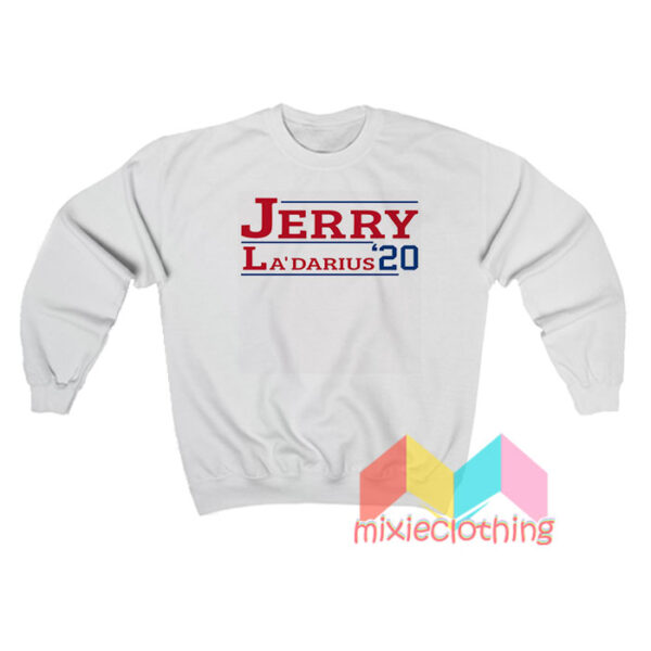 Jerry And La'Darius 20 Sweatshirt