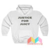 Justice For Juicy Hoodie