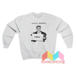 Justin Bieber Sorry Sweatshirt