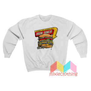 Kinda Fit Kinda Fat Iron Diner Sweatshirt