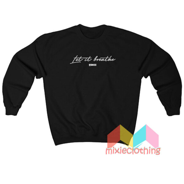 Let It Breathe DJ Dnice Sweatshirt