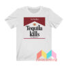 Los Sundays Tequilla Kills T shirt