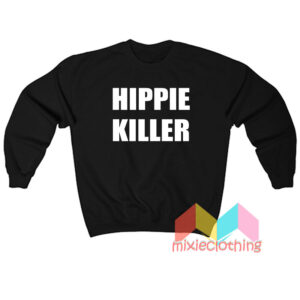 Hippie Killerr Sweatshirt