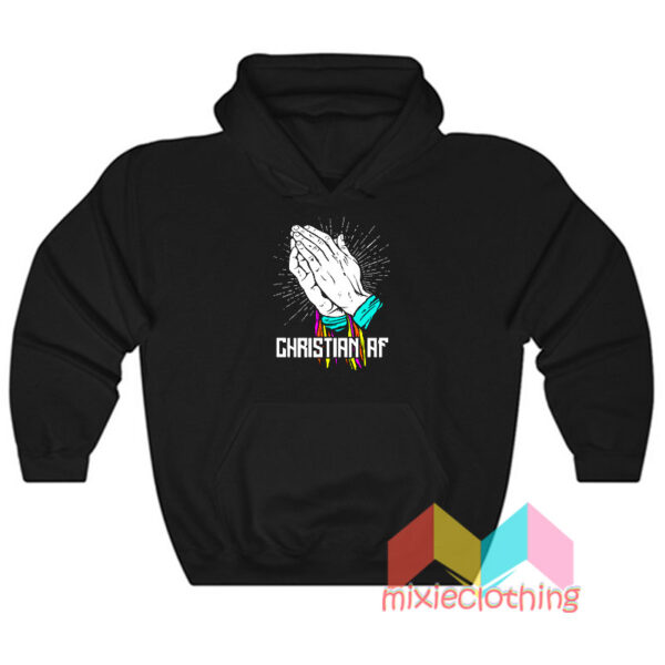 Christian AF Hoodie