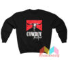 Cowboy Killer Sweatshirt