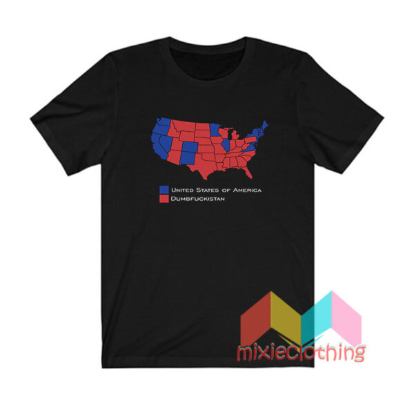 Dumfuckistan Maps T shirt