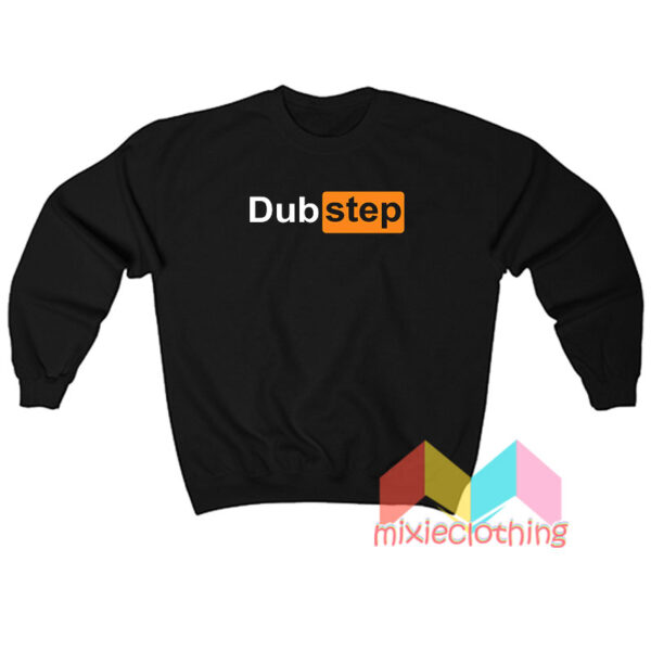 Dubstep Pornhub Logo Parody Sweatshirt