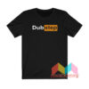 Dubstep Pornhub Logo Parody T shirt