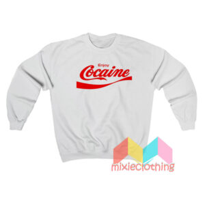 Enjoy Cocaine Coca cola Parody Sweatshirt