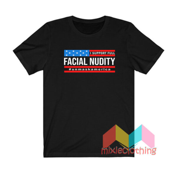 Facial Nudity T shirt