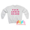 Fuck Amber Heard Sweatshirt