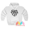 Girls Don’t Cry Hoodie