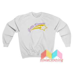 Gotta Dance Sweatshirt