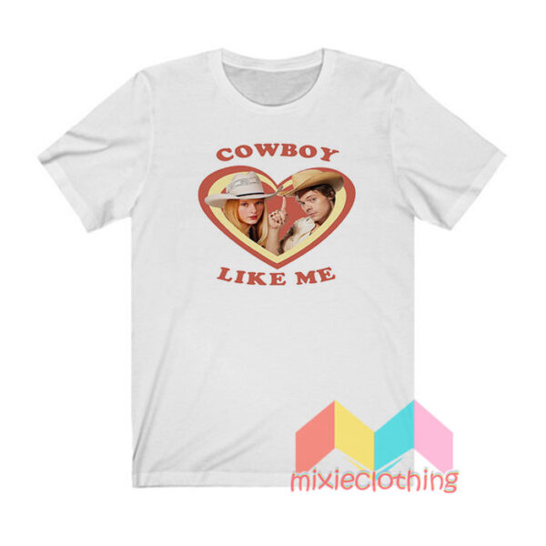 Haylor Cowboy Like Me T shirt