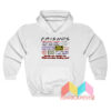 Friends Quotes Hoodie