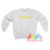 Going For A Run Be Back Tomorrow Sweatshirt