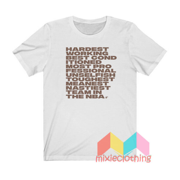 Hardest Working Best Cond T shirt