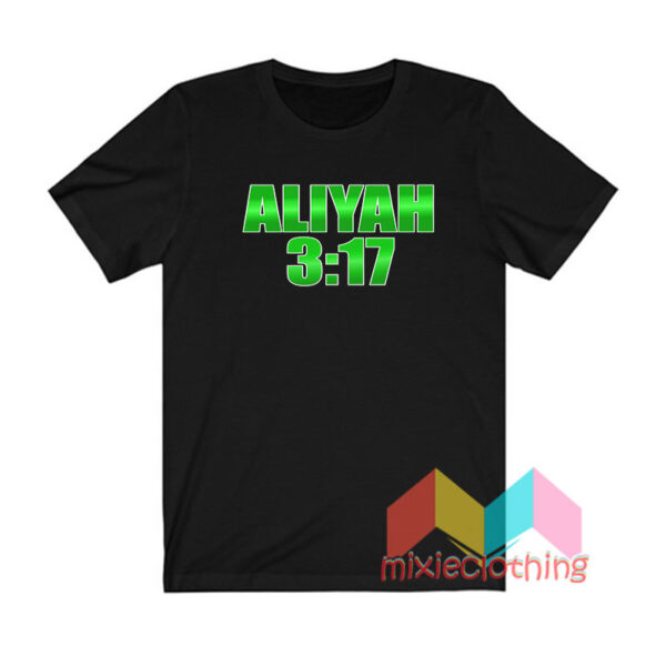 Aliyah 3 17 T shirt