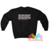 Believe Black Girls Protect Black Girls Sweatshirt