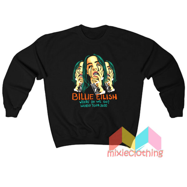 Billie Where Do We Go World Tour Sweatshirt