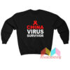 China Virus Survivor Sweatshirt