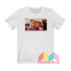 Chucky When You're Crazy AF T shirt