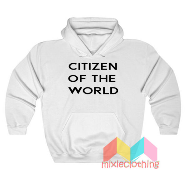 Citizen Of The World Hoodie