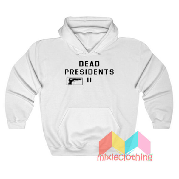 Dead Presidents Pete Davidson Hoodie