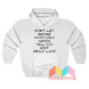 Don't Let Anyone With Ugly Shoes Hoodie